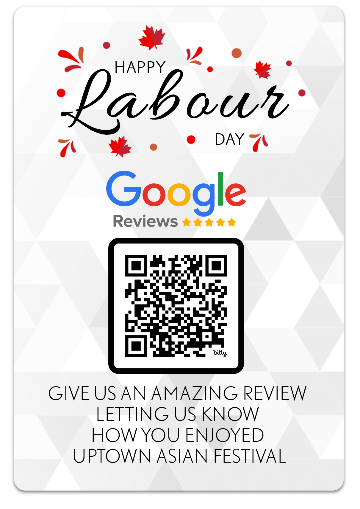 Happy Labour Day - Lexus of Richmond Hill Google Review QR code - Give us an amazing review letting us know how you enjoyed Uptown Asian Festival